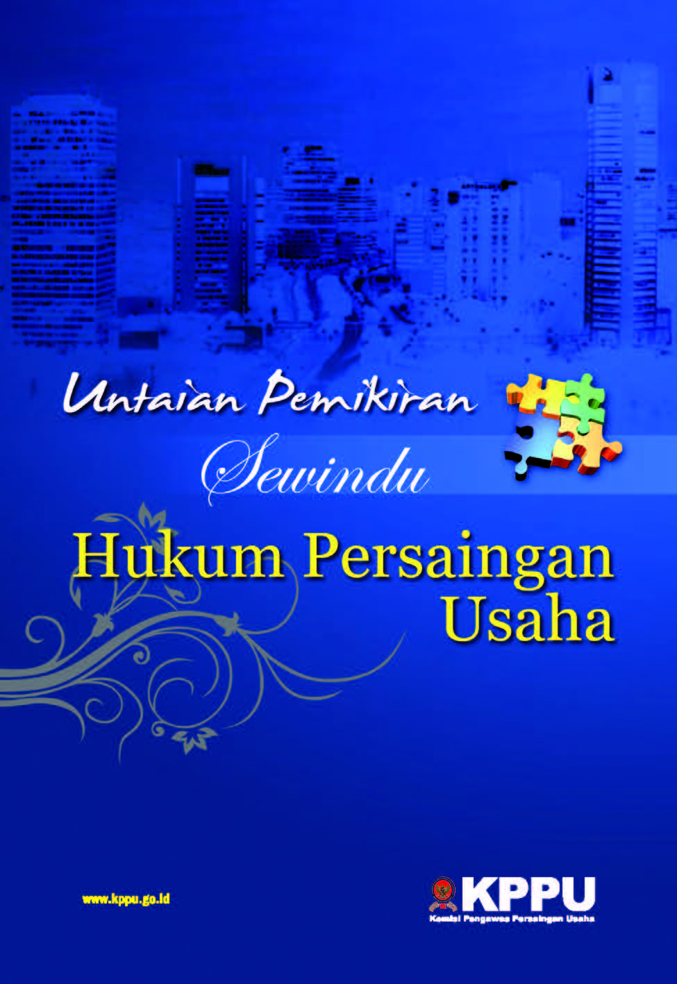 Cover Untaian Pemikiran Sewindu Hukum Persaingan Usaha